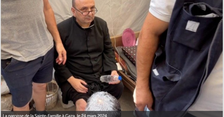 Attaque israélienne sur la paroisse catholique de Gaza, deux morts, le curé blessé